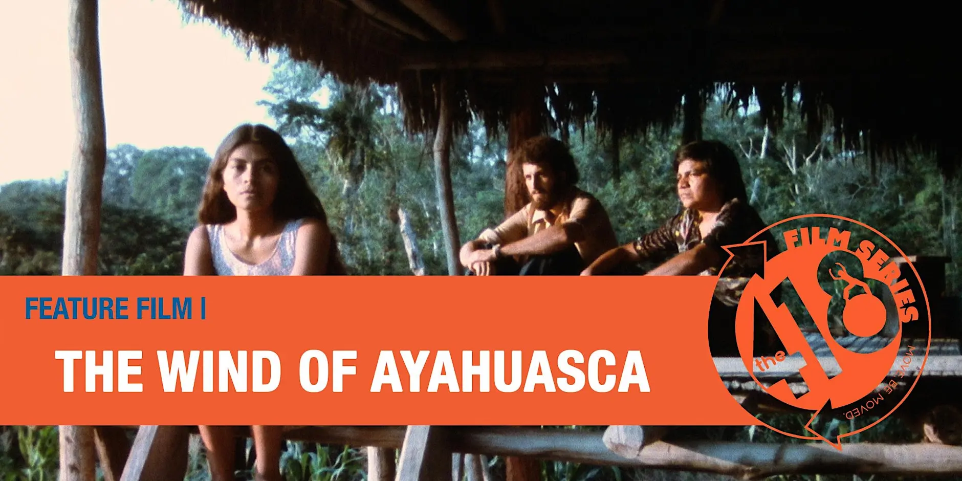 THE WIND OF AYAHUASCA (El viento del ayahuasca)