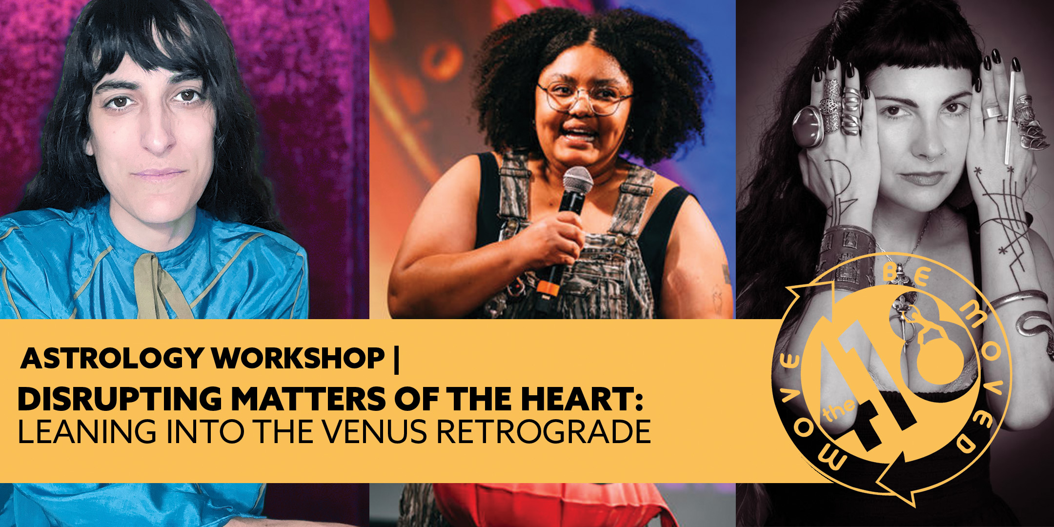 Disrupting Matters of the Heart: Leaning into the Venus Retrograde