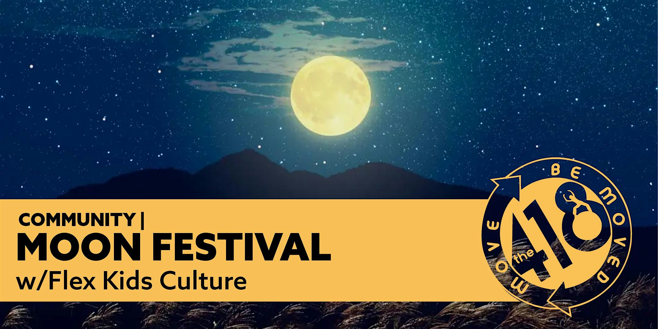 Moon Festival w/Flex Kids Culture-image