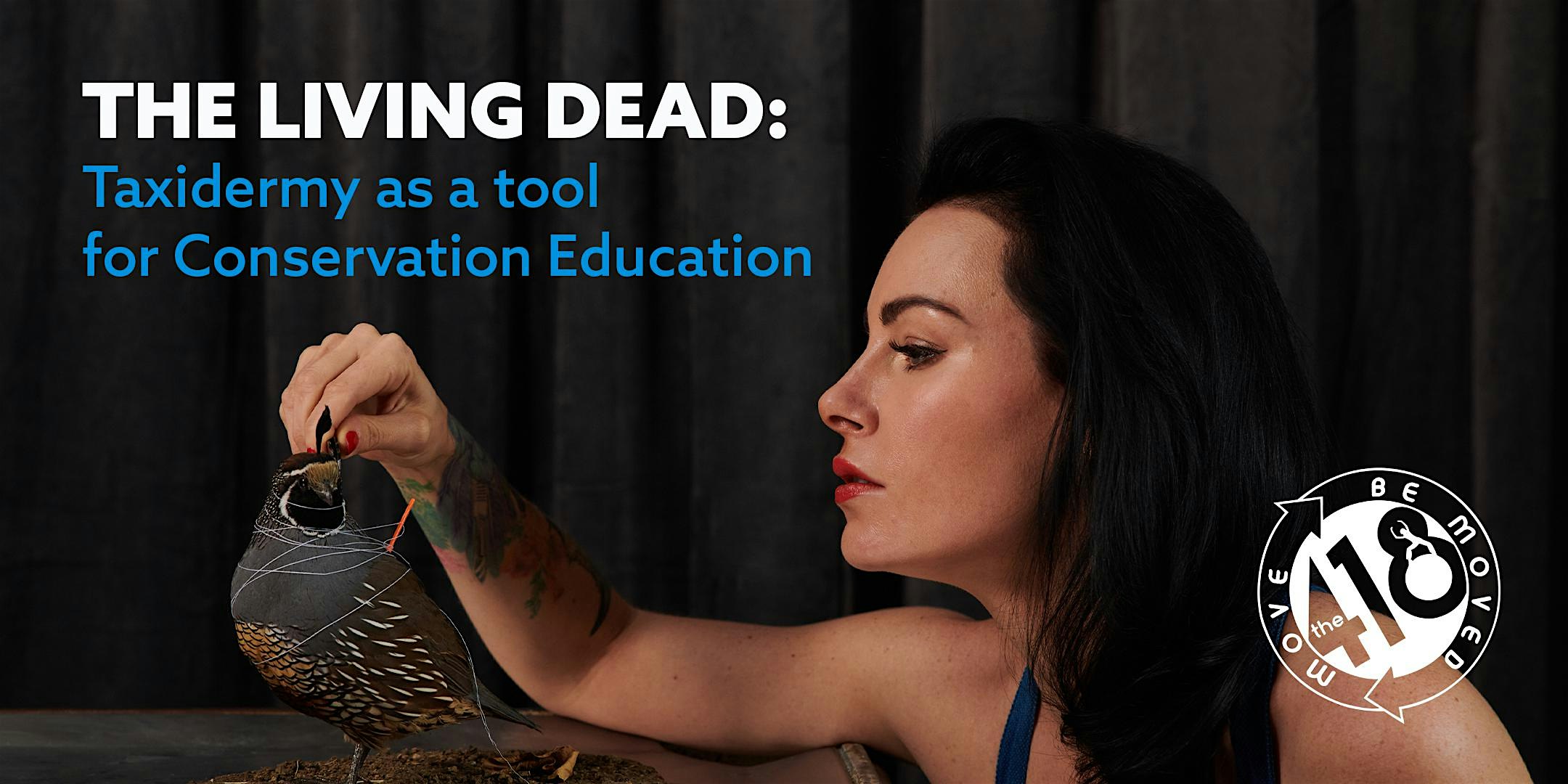 The Living Dead: Taxidermy as a tool for Conservation Education